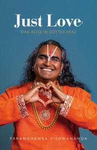 Just Love: Journey into the Heart of God - 2877635579