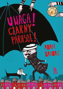 Uwaga Czarny Parasol! wyd. 5 - 2878287846