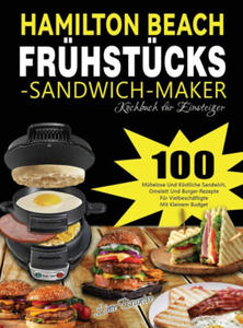 Hamilton Beach Fruhstucks-Sandwich-Maker Kochbuch fur Einsteiger - 2870517486