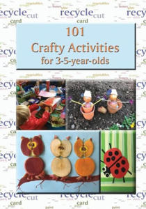 101 Crafty Activities for 3-5-year-olds - 2870127963