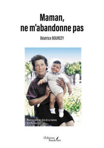 Maman, ne m'abandonne pas - 2878324835