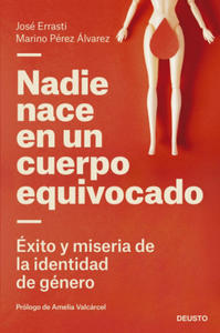 Nadie nace en un cuerpo equivocado - 2873323818