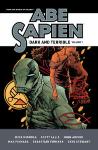 Abe Sapien: Dark And Terrible Volume 1 - 2871909983