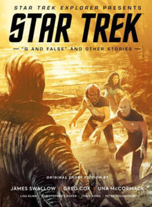 Star Trek Explorer Presents: Star Trek "Q And False" And Other Stories - 2874292563