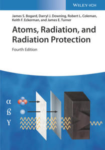 Atoms, Radiation, and Radiation Protection 4e - 2872565525