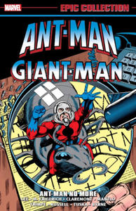 Ant-man/giant-man Epic Collection: Ant-man No More - 2872354978