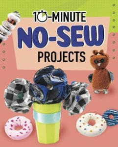 10-Minute No-Sew Projects - 2877767090