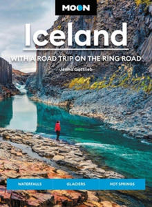 Moon Iceland: With a Road Trip on the Ring Road (Fourth Edition) - 2878633012