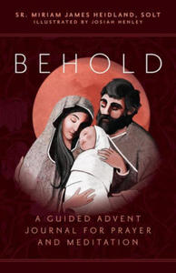 Behold: A Guided Advent Journal for Prayer and Meditation - 2876939259