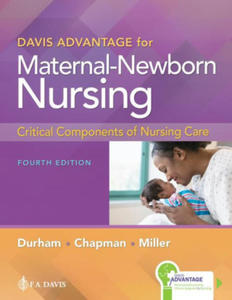 Davis Advantage for Maternal-Newborn Nursing: Critical Components of Nursing Care - 2876228151