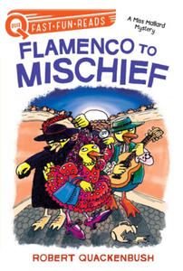 Flamenco to Mischief: A Miss Mallard Mystery - 2872727793