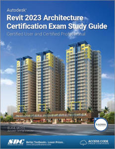 Autodesk Revit 2023 Architecture Certification Exam Study Guide - 2872354966