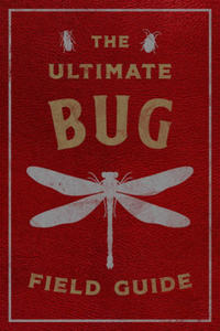 Ultimate Bug Field Guide - 2877182853