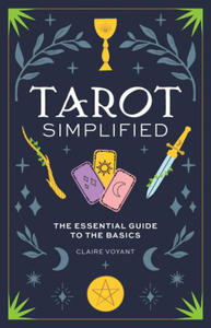 Tarot Simplified: The Essential Guide to the Basics - 2877641438