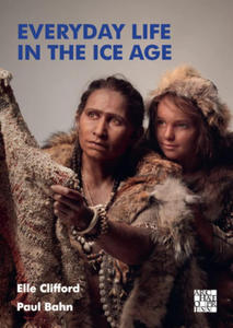 Everyday Life in the Ice Age - 2873777869