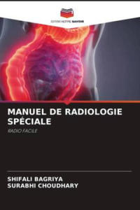 MANUEL DE RADIOLOGIE SPCIALE - 2877630823