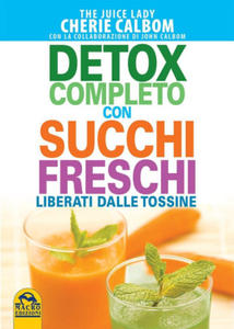 Detox completo con succhi freschi. Liberati dalle tossine - 2877306335