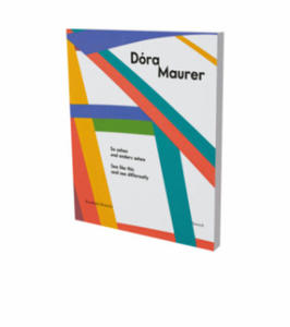 Dora Maurer: See like this and see differently - 2873046113