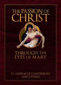 The Passion of Christ Through the Eyes of Mary - 2873480238