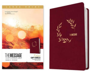 The Message Deluxe Gift Bible, Large Print (Leather-Look, Cranberry Laurels): The Bible in Contemporary Language - 2877497258