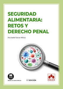 Seguridad alimentaria: retos y Derecho penal - 2877971126