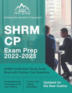 SHRM CP Exam Prep 2022-2023 - 2870310522