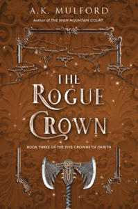 The Rogue Crown - 2871161694