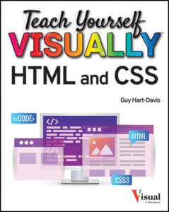 Teach Yourself VISUALLY HTML and CSS: The Fast and Easy Way to Learn, 2nd Edition - 2875671955