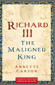 Richard III: The Maligned King - 2877873364