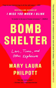 Bomb Shelter: Love, Time, and Other Explosives - 2872898340