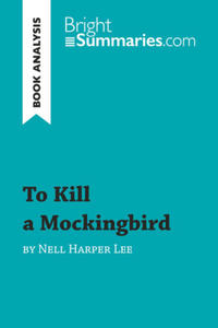 To Kill a Mockingbird by Nell Harper Lee (Book Analysis) - 2877624951