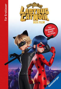 Miraculous: Ladybug und Cat Noir - Das Erstlesebuch zum Film - 2874790451