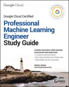 Google Cloud Certified Professional Machine Learni ng Engineer Study Guide - 2877039497
