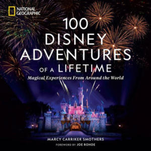 100 Disney Adventures of a Lifetime - 2871159285