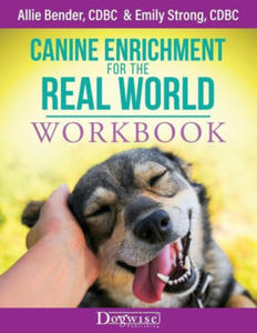 Canine Enrichment for the Real World Workbook - 2871014447