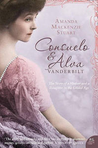 Consuelo and Alva Vanderbilt - 2877406296