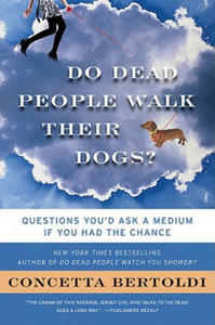 Do Dead People Walk Their Dogs? - 2878069323