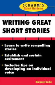 Schaum's Quick Guide to Writing Great Short Stories - 2866873551