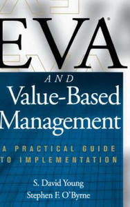 EVA and Value-Based Management: A Practical Guide to Implementation - 2864720653