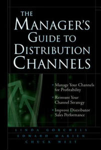 Manager's Guide to Distribution Channels - 2876230200