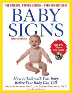 Baby Signs: How to Talk with Your Baby Before Your Baby Can Talk, Third Edition - 2867096458