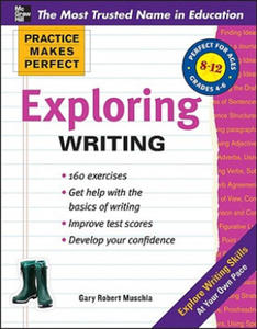 Practice Makes Perfect Exploring Writing - 2867121485