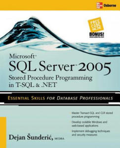 Microsoft SQL Server 2005 Stored Procedure Programming in T-SQL & .NET - 2867132583