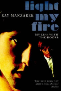 Light My Fire - My Life With The Doors - 2871889889