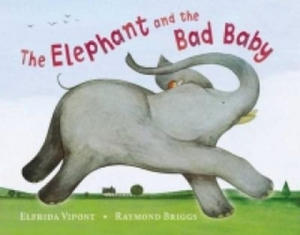 Elephant and the Bad Baby - 2867755364