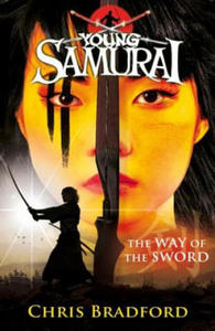 Way of the Sword (Young Samurai, Book 2) - 2869551498