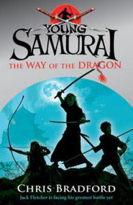 The Way of the Dragon (Young Samurai, Book 3) - 2878617173