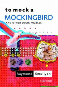 To Mock a Mockingbird: and Other Logic Puzzles - 2826653285