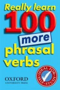 Really Learn 100 More Phrasal Verbs - 2826740950