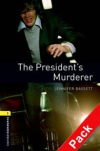 Oxford Bookworms Library: Level 1:: The President's Murderer audio CD pack - 2877961541